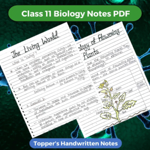 Class 11 Biology Notes PDF Download 2025-2026 (Topper's Handwritten Notes)