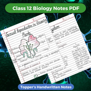 Class 12 Biology Notes PDF Download 2025-2026 (Topper’s Handwritten Notes)