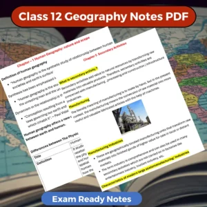Class 12 Geography Notes PDF (2026–2027) – Digital Handwritten Notes | Exam Ready Content