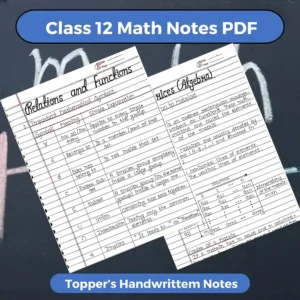Class 12 Maths Notes PDF (2026–2027) – Handwritten Notes | Exam Ready Content